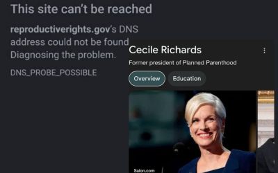 Abortion Info Website Deactivated and Planned Parenthood’s Cecile Richards Dies During Trump’s Inauguration